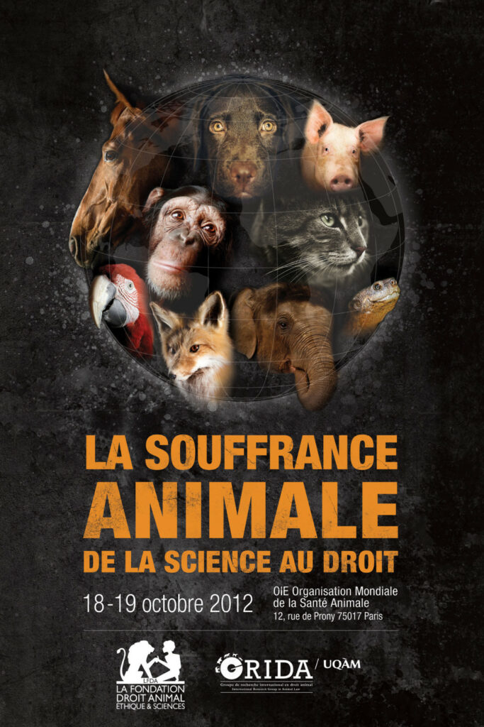 Affiche colloque "La souffrance animale : de la science au droit" (2012)